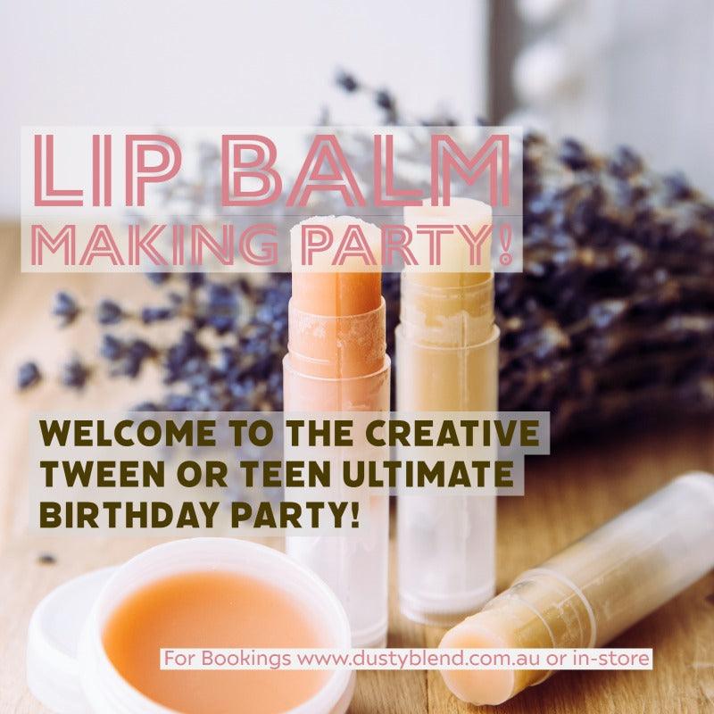 Lip Balm Making Party - For Tweens & Teens - Dusty Blend